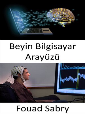 cover image of Beyin Bilgisayar Arayüzü